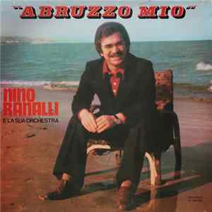 Download Nino Ranalli E La Sua Orchestra - Abruzzo Mio