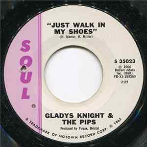 Download Gladys Knight & The Pips - Just Walk In My Shoes / Stepping Closer To Your Heart