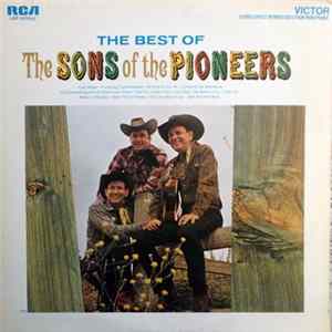 Download The Sons Of The Pioneers - The Best Of The Sons Of The Pioneers