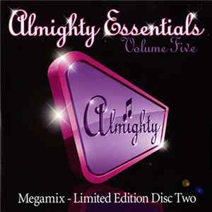Download Various - Almighty Essentials - Volume Five. Megamix