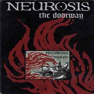Download Neurosis - The Doorway