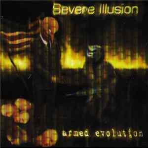Download Severe Illusion - Armed Evolution