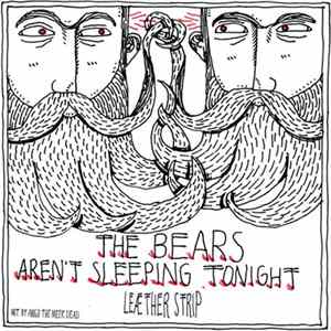 Download Leæther Strip - The Bears Aren't Sleeping Tonight