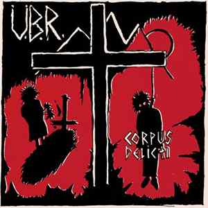 Download U.B.R. - Corpus Delicti