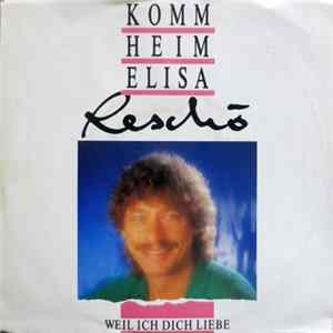 Download Reschö - Komm Heim Elisa