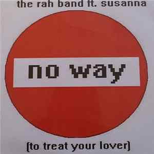 Download RAH Band Feat. Susanna - No Way (To Treat Your Lover)