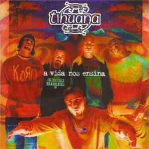 Download Tihuana - A Vida nos Ensina