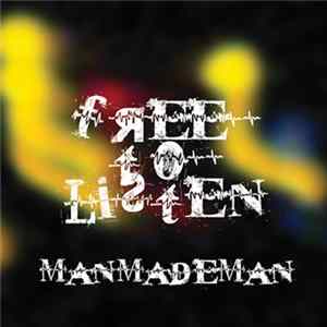 Download ManMadeMan - Free To Listen