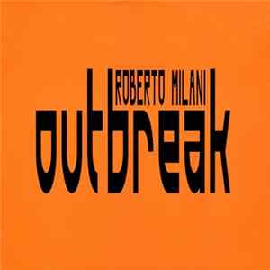 Download Roberto Milani - Outbreak
