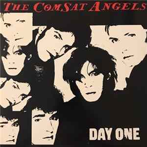 Download The Comsat Angels - Day One
