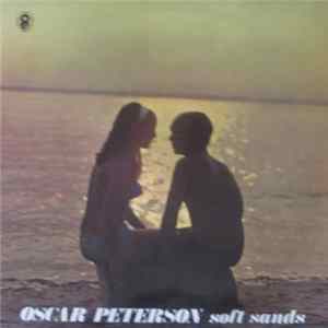 Download Oscar Peterson - Soft Sands