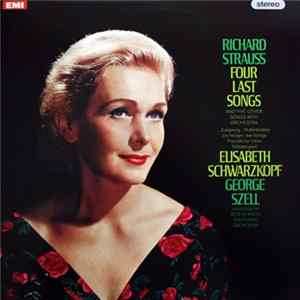 Download Richard Strauss / Elisabeth Schwarzkopf, George Szell, Berlin Radio Symphony Orchestra - Four Last Songs