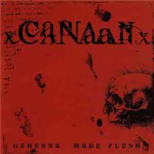 Download xCanaanx - Gehenna Made Flesh