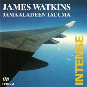 Download James Watkins - Jamaaladeen Tacuma - Intense
