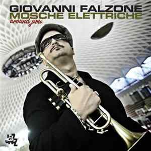 Download Giovanni Falzone Mosche Elettriche - Around Jimi