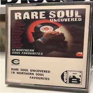 Download Various - Rare Soul Uncovered (18 Northern Soul Favourites)