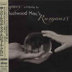 Download Various - Legacy: A Tribute To Fleetwood Mac's Rumours