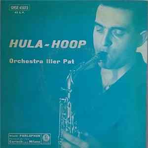 Download Orchestra Iller Pat - Hula - Hoop
