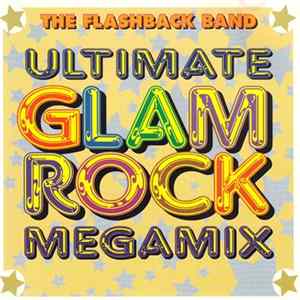 Download The Flashback Band - Ultimate Glam Rock Megamix