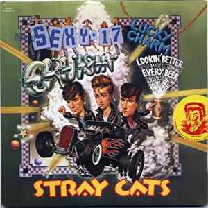 Download Stray Cats - (She's) Sexy + 17