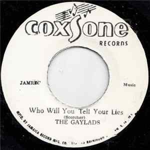 Download The Gaylads, Roy Shirley - Who Will You Tell Your Lies