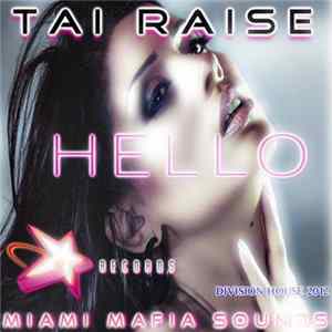 Download Tai Raise - Hello