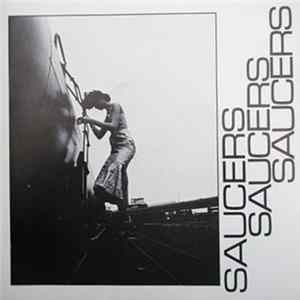 Download Saucers - What We Do