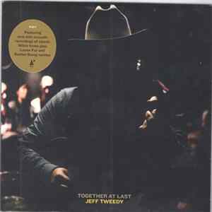 Download Jeff Tweedy - Together At Last (Loft Acoustic Session I)