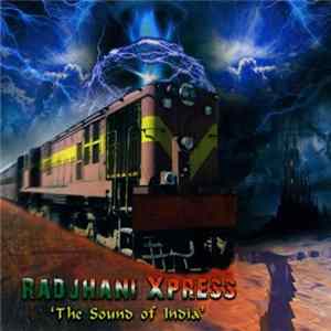 Download Various - Rajdhani Xpress - 'The Sound Of India'