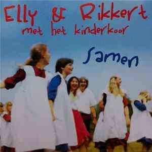 Download Elly & Rikkert Met Het Kinderkoor - Samen
