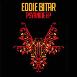 Download Eddie Bitar - Psyanide EP