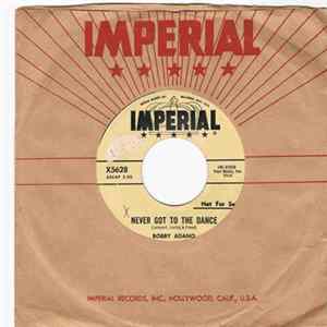 Download Bobby Adano - Never Got To The Dance