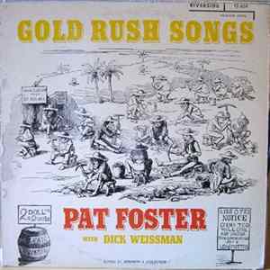 Download Pat Foster With Dick Weissman - Gold Rush Songs