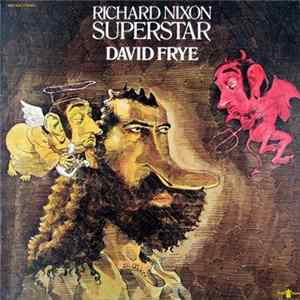 Download David Frye - Richard Nixon: Superstar