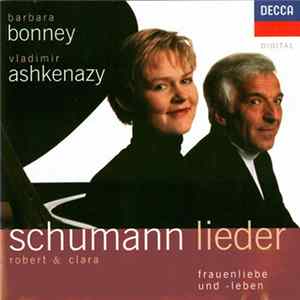Download Barbara Bonney, Vladimir Ashkenazy, Clara Schumann, Robert Schumann - Frauenliebe Und -Leben (Lieder Von Robert & Clara Schumann)
