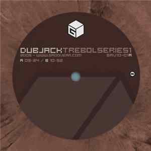 Download Dubjack - Trebol Series 1