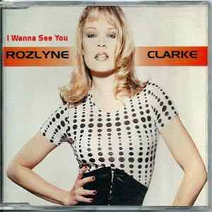 Download Rozlyne Clarke - I Wanna See You
