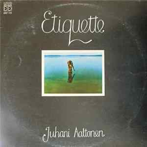 Download Juhani Aaltonen - Etiquette