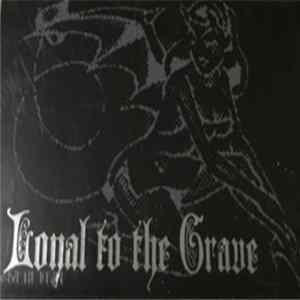 Download Loyal To The Grave - Demo 2001