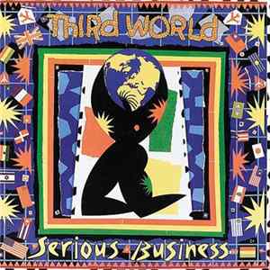 Download Third World - Serious Business