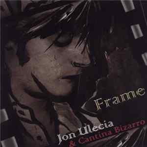 Download Jon Ulecia y Cantina Bizarro - Frame