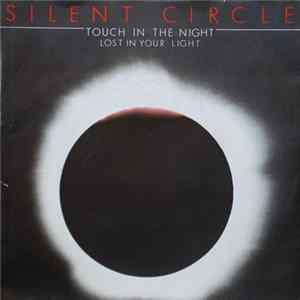 Download Silent Circle - Touch In The Night
