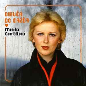Download Marika Gombitová - Dievča Do Dažďa