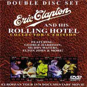 Download Eric Clapton - Rolling Hotel - Collector's Edition