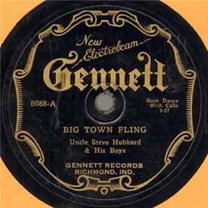 Download Uncle Steve Hubbard & His Boys - Big Town Fling / Haste To The Wedding