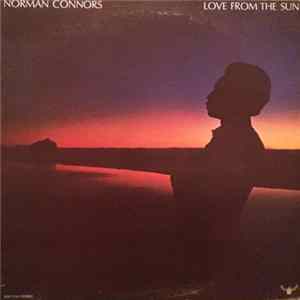 Download Norman Connors - Love From The Sun