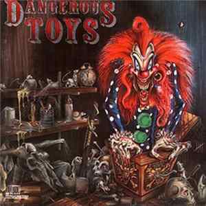 Download Dangerous Toys - Dangerous Toys