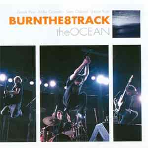 Download burnthe8track - The Ocean