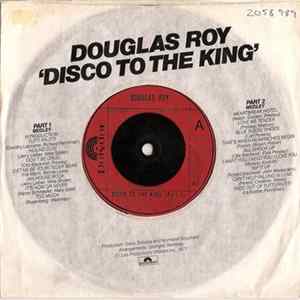 Download Douglas Roy - Disco To The King