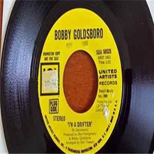 Download Bobby Goldsboro - I'm A Drifter